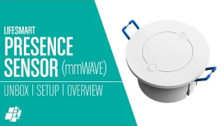 The LifeSmart mmWave Human Presence Sensor - Fast | Accurate | Customisable