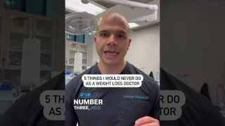 5 Things I Would Never Do as a Weight Loss Doctor #5things #shorts