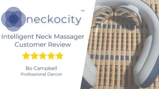 neckocity™ Intelligent Neck Massager | Customer Review #1 | Beau Campell - Professional Dancer