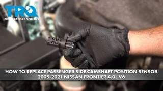 How to Replace Passenger Side Camshaft Position Sensor 2005-2021 Nissan Frontier 4.0L V6