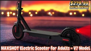 Review MAXSHOT Electric Scooter for Adults – V7 Model