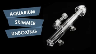 Aquarium Surface Skimmer Unboxing
