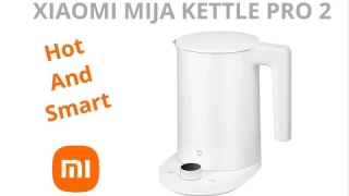Xiaomi Mija Kettle Pro 2 unboxing Review