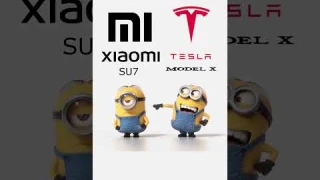 Xiaomi su7 vs Tesla model X minions style fun #foryou #funny #trending #status #car #asmr #xiaomi