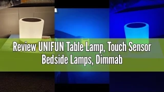 Review UNIFUN Table Lamp, Touch Sensor Bedside Lamps, Dimmable Warm White Light & Color Changing RGB
