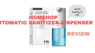 HOMEHOP AUTOMATIC SANITIZER DISPENSER REVIEW