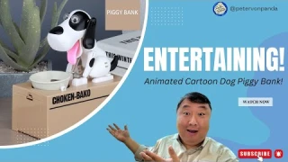 Animated Cartoon Dog Piggy Bank!