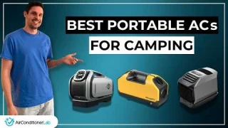 6 Best Portable Air Conditioners For Camping - Cool Down Your Tent!