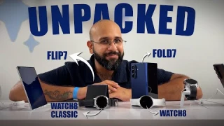Samsung Fold 7, Flip 7, Flip 7 FE, Watch 8 Series Launched at Galaxy Unpacked Event