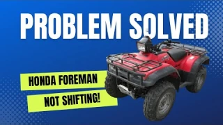 Honda Foreman ATV ES (Electric Shift) Not Working Properly - Bipass Solution