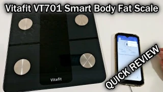 Vitafit VT701 Smart Body Fat Scale Quick Review