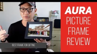 Aura Digital Picture Frame 10." Carver Review | First Impressions