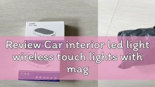 Review Car interior led light wireless touch lights with magnet car interior light usb rechargeable