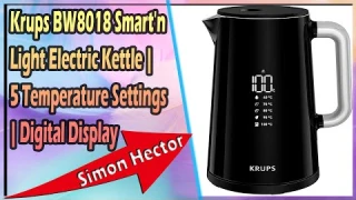 Krups BW8018 Smart'n Light Electric Kettle | 5 Temperature Settings | Digital Display