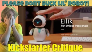 Eilik - A little Companion Bot with Endless Fun - Kickstarter Critique Review