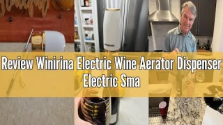 Review Winirina Electric Wine Aerator Dispenser Electric Smart Decanter Professional USB Rechargeabl
