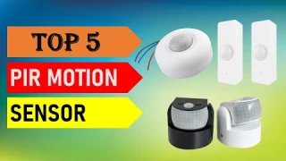 Best PIR Motion Sensor 2025 - Top 5 Best PIR Motion Sensor in 2025