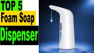 TOP 5 Best Foam Soap Dispenser Review 2021