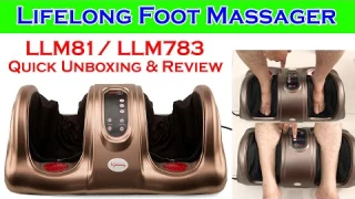 Lifelong Foot Massager LLM81/LLM783 with Heat & Kneading Review