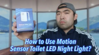 How to Use Chunaee Motion Sensor Toilet LED Night Light?