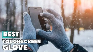 Top 10 Best Touchscreen Glove (2025)
