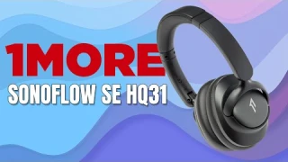 1MORE Sonoflow SE HQ31 Review - Best Budget ANC Headphones?