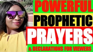 ‼️POWERFUL PROPHETIC PRAYERS FOR VIEWERS ALL OVER THE WORLD‼️