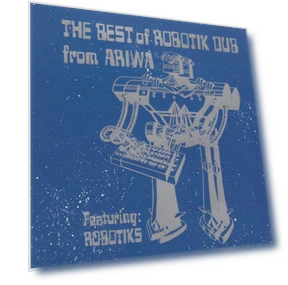 Best of Robotic Dub from Alewa — Drum & Bass, RecordCityJP