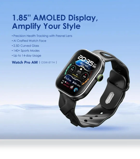 Watch Pro AM 1.85 AMOLED IP68 Smartwatch — Smartwatches, Oraimo