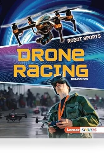 Drone Racing Book for Kids — Drones & UAV Technology, Lerner ™