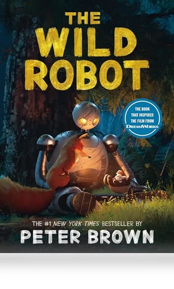 The Wild Robot Book Volume 1 — Children's Books, Little, Brown Books for Young Readers