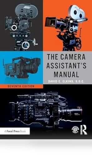 Camera Assistant's Manual — Pro Video Gear, Routledge