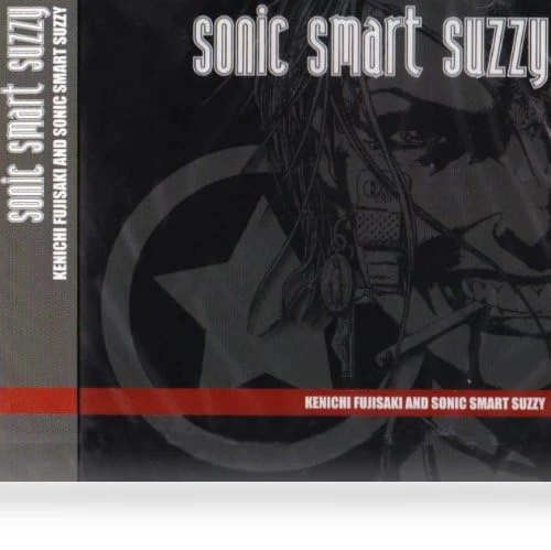 SONIC SMART SUZZY — Contemporary, KENICHI FUJISAKI